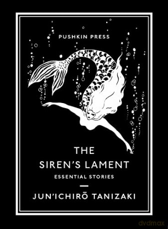 Sirens Lament - Jun'ichiro Tanizaki [KSIĄŻKA]