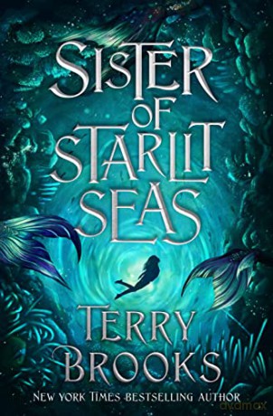 Sister Of Starlit Seas - Terry Brooks [KSIĄŻKA]