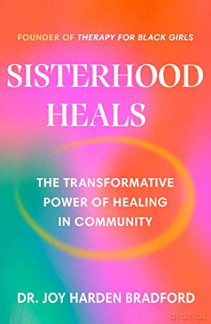 Sisterhood Heals - Joy Harden Bradford [KSIĄŻKA]