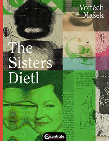 Sisters Dietl - Vojtech Masek [KSIĄŻKA]