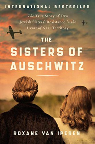 Sisters Of Auschwitz - Roxane Van Iperen [KSIĄŻKA]
