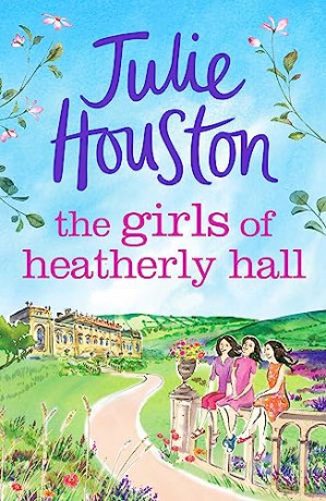 Sisters Of Heatherly Hall - Houston Julie [KSIĄŻKA]