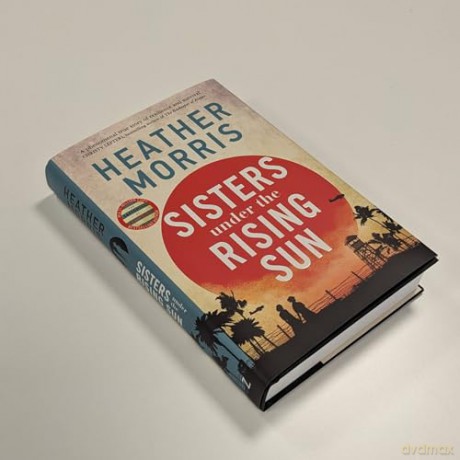 Sisters Under The Rising Sun - Heather Morris [KSIĄŻKA]