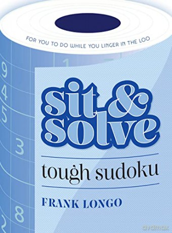 Sit Solve Tough Sudoku - Frank Longo [KSIĄŻKA]