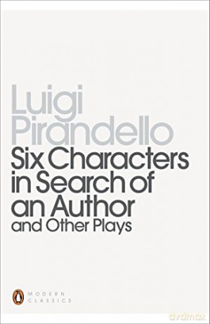 Six Characters In Search Of An Author - Luigi Pirandello [KSIĄŻKA]