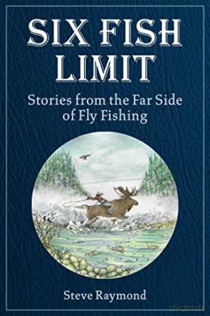 Six Fish Limit - Steve Raymond [KSIĄŻKA]