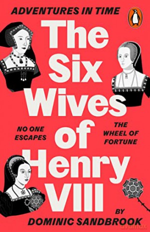 Six Wives Of Henry Viii - Dominic Sandbrook [KSIĄŻKA]