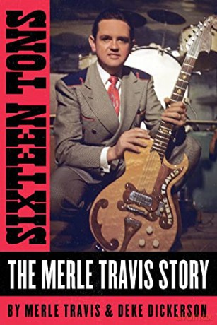 Sixteen Tons - Merle Travis [KSIĄŻKA]