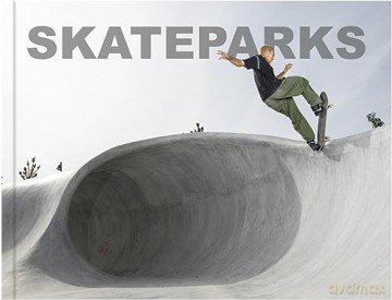 Skateparks - David Andreu [KSIĄŻKA]