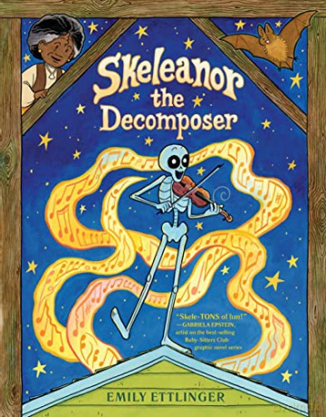 Skeleanor The Decomposer - Emily Ettlinger [KSIĄŻKA]