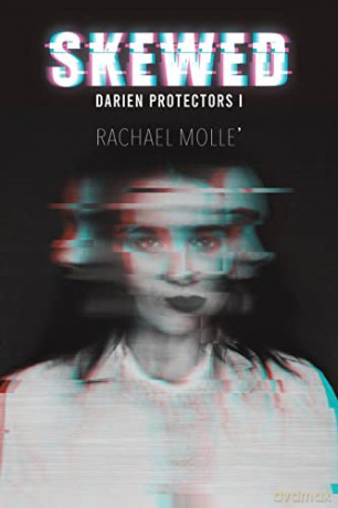 Skewed Darien Protectors I - Rachael Molle' [KSIĄŻKA]