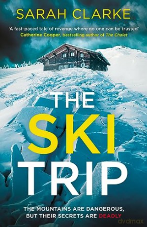 Ski Trip - Sarah Clarke [KSIĄŻKA]