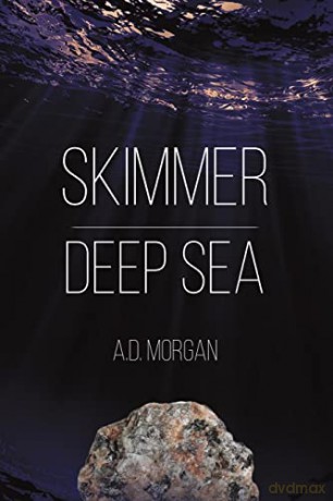 Skimmer Deep Sea - A.D. Morgan [KSIĄŻKA]