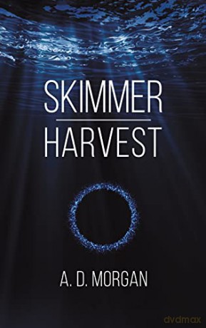Skimmer Harvest - A.D. Morgan [KSIĄŻKA]