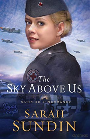 Sky Above Us The - Sarah Sundin [KSIĄŻKA]