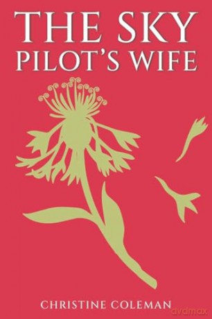 Sky Pilots Wife - Christine Coleman [KSIĄŻKA]