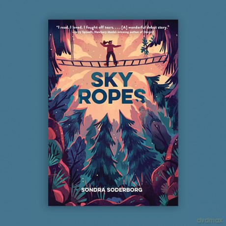 Sky Ropes - Sondra Soderborg [KSIĄŻKA]
