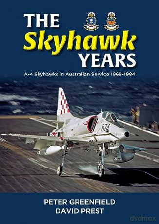 Skyhawk Years - David Prest [KSIĄŻKA]
