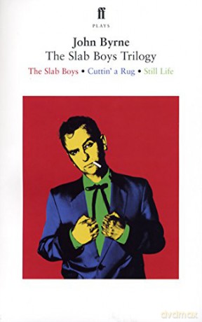 Slab Boys Trilogy - J. Byrne [KSIĄŻKA]