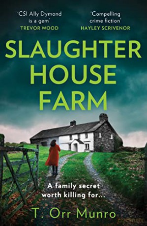 Slaughterhouse Farm - T Orr Munro [KSIĄŻKA]