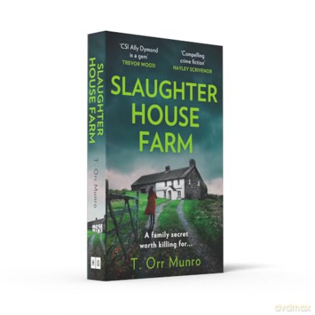 Slaughterhouse Farm - T Orr Munro [KSIĄŻKA]