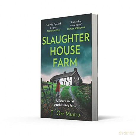 Slaughterhouse Farm - T Orr Munro [KSIĄŻKA]