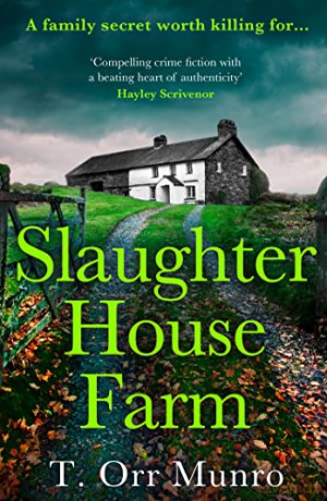 Slaughterhouse Farm - T Orr Munro [KSIĄŻKA]