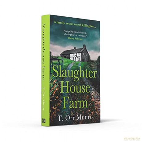 Slaughterhouse Farm - T Orr Munro [KSIĄŻKA]