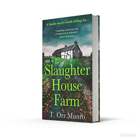 Slaughterhouse Farm - T Orr Munro [KSIĄŻKA]