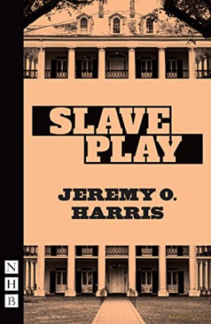 Slave Play - Jeremy O. Harris [KSIĄŻKA]