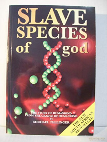 Slave Species Of God - Michael Tellinger [KSIĄŻKA]