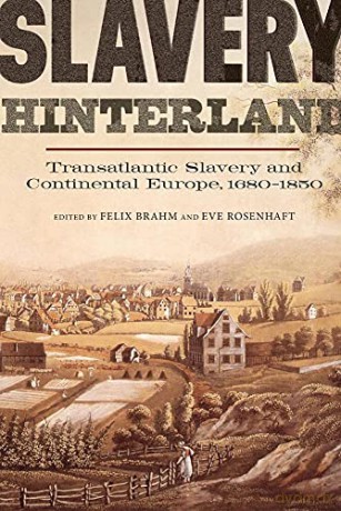 Slavery Hinterland - Felix (Ed) Brahm [KSIĄŻKA]