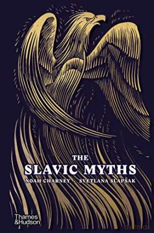 Slavic Myths - Noah Charney [KSIĄŻKA]
