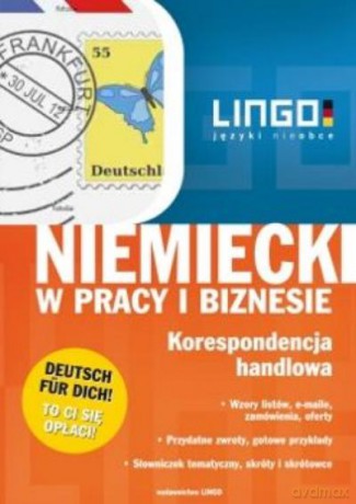 Niemiecki W Pracy I Biznesie. Korespondencja [KSIĄŻKA]