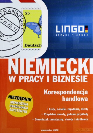 Niemiecki W Pracy I Biznesie. Korespondencja [KSIĄŻKA]