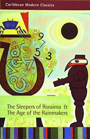 Sleepers Of Roraima Amp Age Of Rainma - Wilson Harris [KSIĄŻKA]
