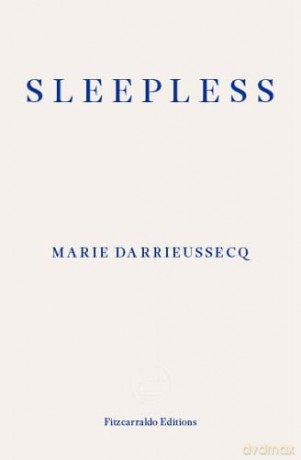 Sleepless - Marie Darrieussecq [KSIĄŻKA]