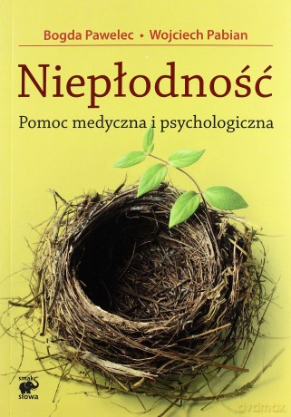 Niepłodność - Pawelec B., [KSIĄŻKA]
