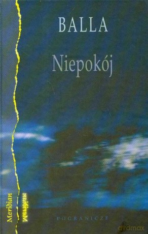 Niepokój/Pogranicze - Balla [KSIĄŻKA]