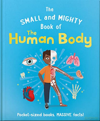 Small And Mighty Book Of The Human Body - Tom Jackson [KSIĄŻKA]