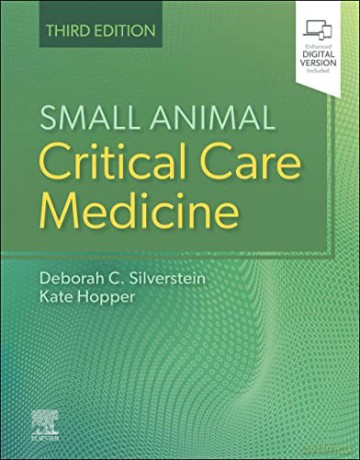 Small Animal Critical Care Medicine - Deborah Silverstein [KSIĄŻKA]