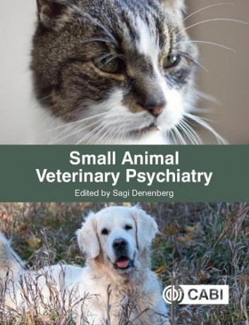 Small Animal Veterinary Psychiatry - Sagi Denenberg [KSIĄŻKA]