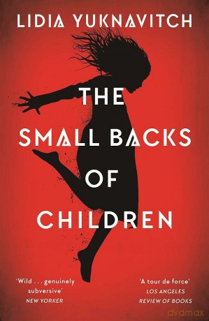 Small Backs Of Children - Lidia Yuknavitch [KSIĄŻKA]