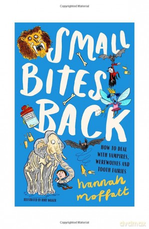 Small Bites Back - Hannah Moffatt [KSIĄŻKA]