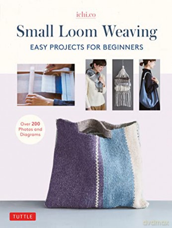 Small Loom Weaving - Ichi.Co [KSIĄŻKA]