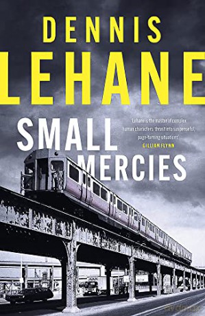 Small Mercies - Dennis Lehane [KSIĄŻKA]