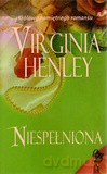 Niespełniona - Henley Virginia [KSIĄŻKA]