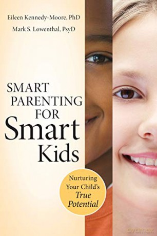 Smart Parenting For Smart Kids - E Kennedy-Moore [KSIĄŻKA]