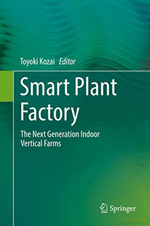 Smart Plant Factory - Kozai Toyoki [KSIĄŻKA]