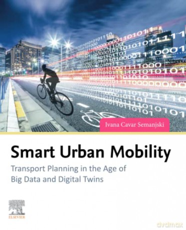 Smart Urban Mobility - Ivana Semanjski [KSIĄŻKA]